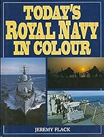 Today's Royal Navy in Color 185409162X Book Cover