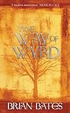 Front cover for the book The Way of Wyrd by Brian Bates