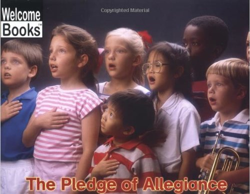 The Pledge of Allegiance (Welcome Books: Making Things (PB))