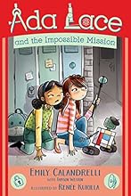 Ada Lace and the Impossible Mission (An Ada Lace Adventure)