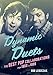 Dynamic Duets: The Best Pop Collaborations from 1955 to 1999 by Bob Leszczak