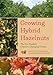 Growing Hybrid Hazelnuts: The New Resilient Crop for a Changing Climate