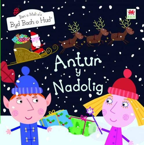 Antur Y Nadolig Cyfres Ben A Mali A U Byd Bach O Hud Amazon Co Uk Luned Whelan Books