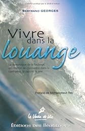 Vivre dans la louange