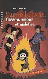 Frisson, amour et maléfice