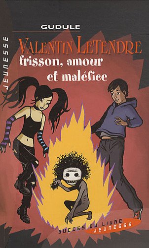 Frisson, amour et maléfice