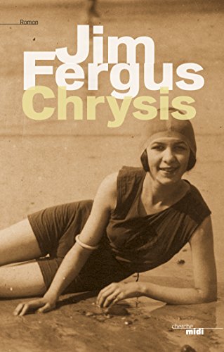 Chrysis (Romans) (French Edition) by Jim FERGUS