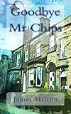 Goodbye Mr Chips