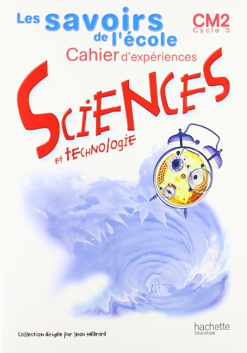 Sciences et technologie, CM2, cycle 3