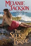 Front cover for the book The Selkie Bride by Melanie Jackson