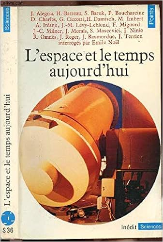 L Espace Et Le Temps Aujourd Hui Noel Emile With Minot Giles Edited By Alegria J Et Al Contributions B Amazon Com Books