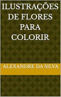 Livro ilustrações de flores para colorir
