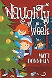 Naughty Week by Matt Donnelly