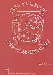 Corpus des signatures et marques sur verres antiques