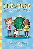 Mae and June and the Wonder Wheel