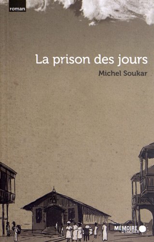 La  prison des jours