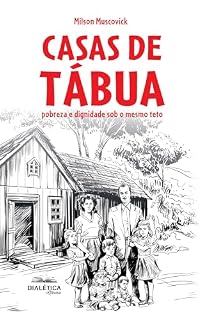 Livro Casas de Tábua: pobreza e dignidade sob o mesmo teto
