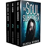 The Soul Summoner Series: Books 1-3: The Soul Summoner Series Boxset I (The Soul Summoner Boxsets Book 1)