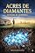 Livro Acres de Diamantes: O Manuscrito Original Completo: Edição Comentada e Anotada para o Empreendedor Moderno: A Filosofia de Russell H. Conwell Aplicada aos Negócios em 2026.