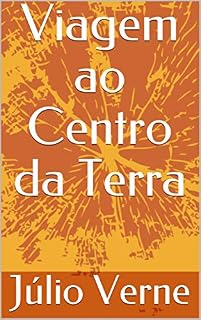 Livro Viagem ao Centro da Terra