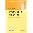 Understanding Markov Chains: Examples and Applications (Springer Undergraduate Mathematics Series)