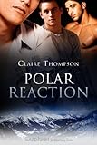 Front cover for the book Polar Reaction by Claire Thompson
