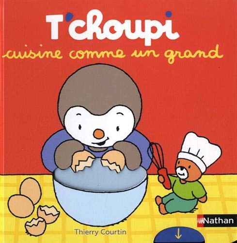 T Choupi Cuisine Comme Un Grand Histoires Animees French Edition Courtin Thierry Amazon Com Books