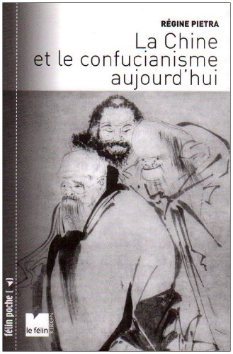 La  Chine et le confucianisme aujourd'hui