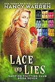 Lace and Lies: A paranormal cozy mystery (Vampire Knitting Club Book 7)
