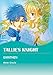Tallie's Knight: Harlequin comics by Anne Gracie, Earithen