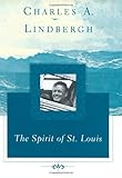 Front cover for the book The Spirit of St. Louis by Charles A. Lindbergh