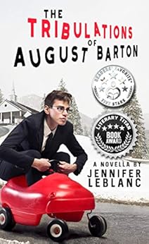 The Tribulations of August Barton by [LeBlanc, Jennifer]