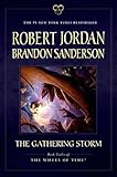 The Gathering Storm: Book Twelve of the Wheel of Time
