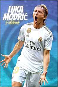 Download LUKA MODRIC: Real Madrid Superstar | Sketchbook, Notebook, Journal, Diary, Organizer, Paperback ...
