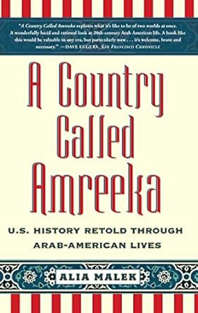 A Country Called Amreeka Arab Roots American Stories