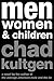 Men, Women & Children: A Novel