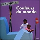 Le Tour Du Monde: Couleurs Du Monde (French Edition) by 
