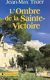 L' ombre de la Sainte-Victoire