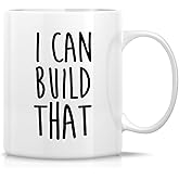 Retreez Funny Builder Mug Gift I Can Build That Construction Worker Contractor 11 Oz Ceramic Coffee Mug - Sarcasm Motivational Inspirational birthday gifts for him dad boyfriend friend coworker father