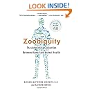 Zoobiquity: The Astonishing Connection Between Human and Animal Health