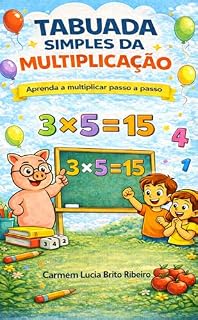 Livro Tabuada Simples da Multiplicação: Aprenda a multiplicar passo a passo