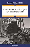La guerre soviétique en Afghanistan by 