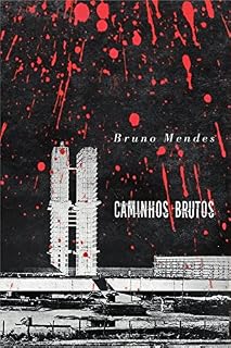 Livro Caminhos Brutos: Um quilo de ódio
