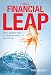 Take a Financial Leap: The 3 golden rules for financial and life success