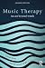 Music Therapy: An art beyond words