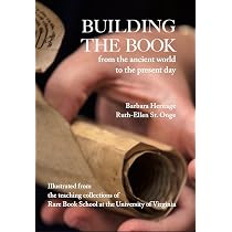 Building the Book from the Ancient World to the Present Day: How