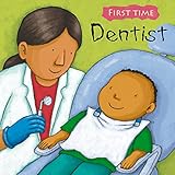 Dentist (First Time)