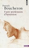 Faire profession d'historien by