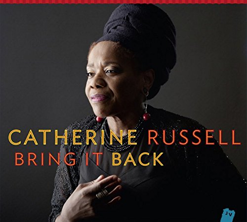 Catherine Russell - Bring It Back - Zortam Music