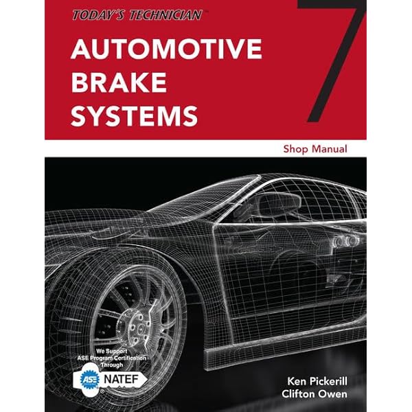 Today's Technician: Automotive Brake Systems, Classroom Manual